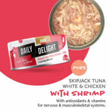 Daily Delight Pure Skipjack Tuna White & Chicken with Shrimp 低鎂配方白鰹吞拿魚+雞肉+鮮蝦 80g DD45